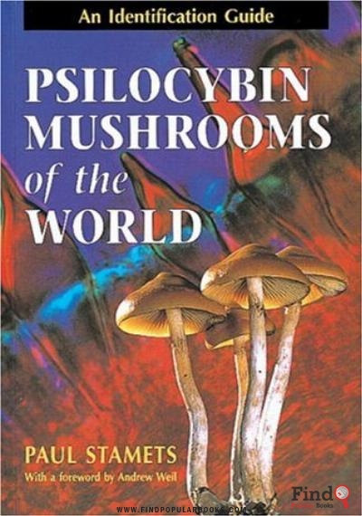 Download Psilocybin Mushrooms Of The World: An Identification Guide PDF or Ebook ePub For Free with Find Popular Books 